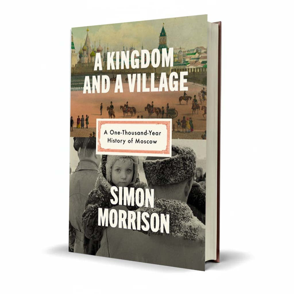 A Kingdom and a Village English Novel by Simon Morrison Book - Free PDF Book