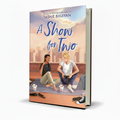 A Show for Two English Novel – Tashie Bhuiyan - Free PDF Book