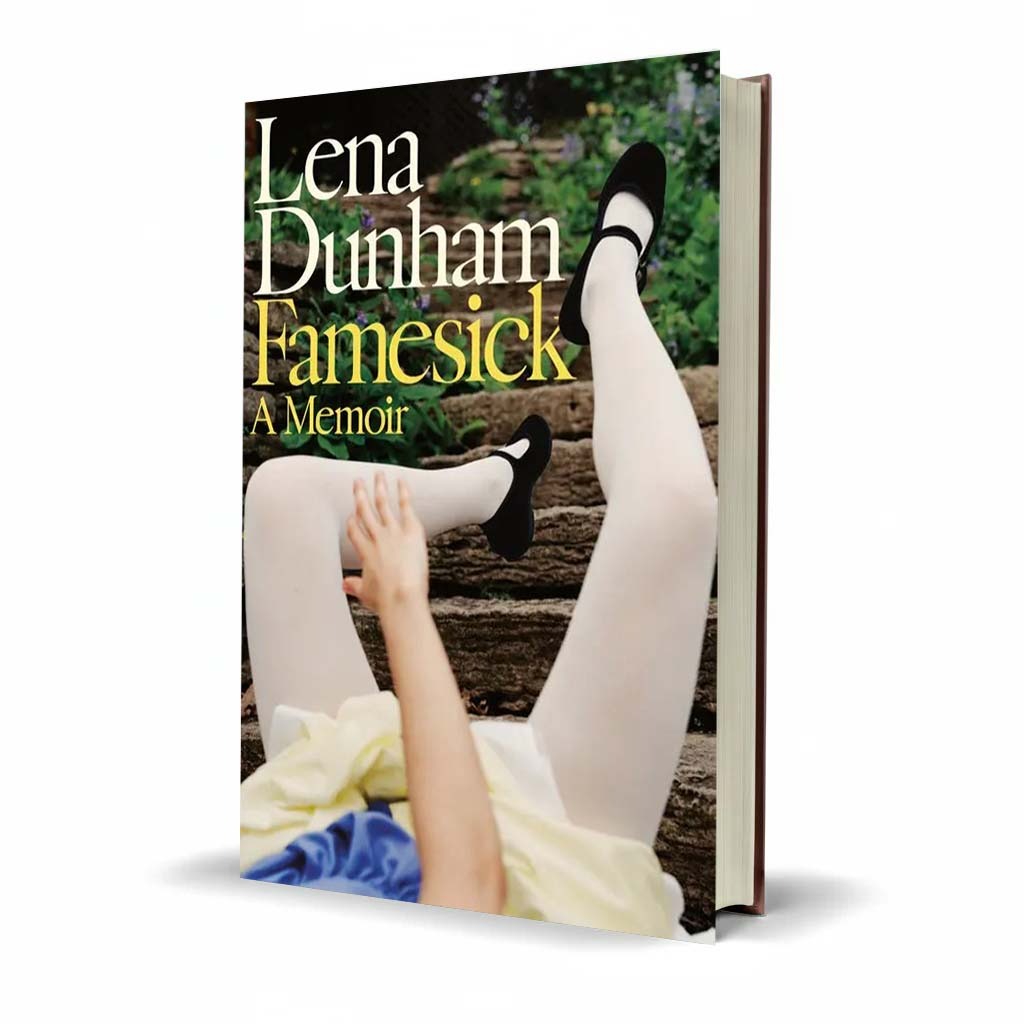 Famesick English Novel by Lena Dunham Contemporary Fiction - Free PDF Book