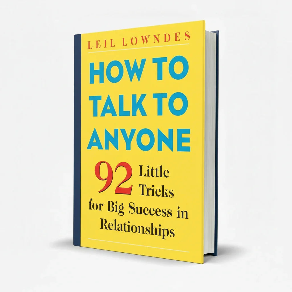 How to Talk to Anyone by Leil Lowndes – 92 Little Tricks for Success - MKG,Free PDF