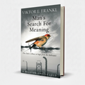 Man’s Search for Meaning by Viktor Frankl – A Guide to Resilience - Wifi Book Store