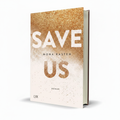 Save Us Novel – Mona Kasten - Free PDF Book