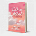 Talk to Allah by Ayesha Syahira – Inspirational Islamic Book - Wifi Book Store