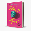 The White Guy Dies First Horror Collection by Terry J Benton Walker - Free PDF Book