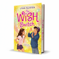 The Wish Switch by Lynn Painter – Romance Novel - Wifi Book Store - Free PDF Book