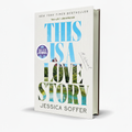 This Is a Love Story Read with Jenna Pick by Jessica Soffer - Free PDF Book