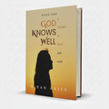 God Knows Well by Kiran Anees – Emotional Fiction Novel